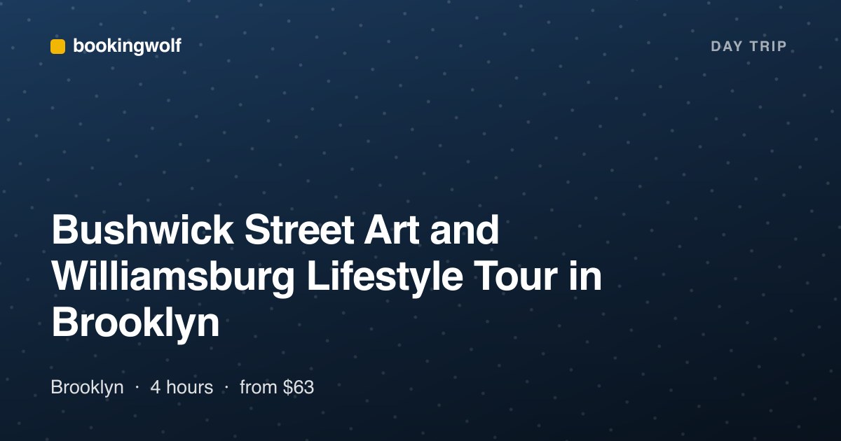 Bushwick Street Art and Williamsburg Lifestyle Tour in Brooklyn