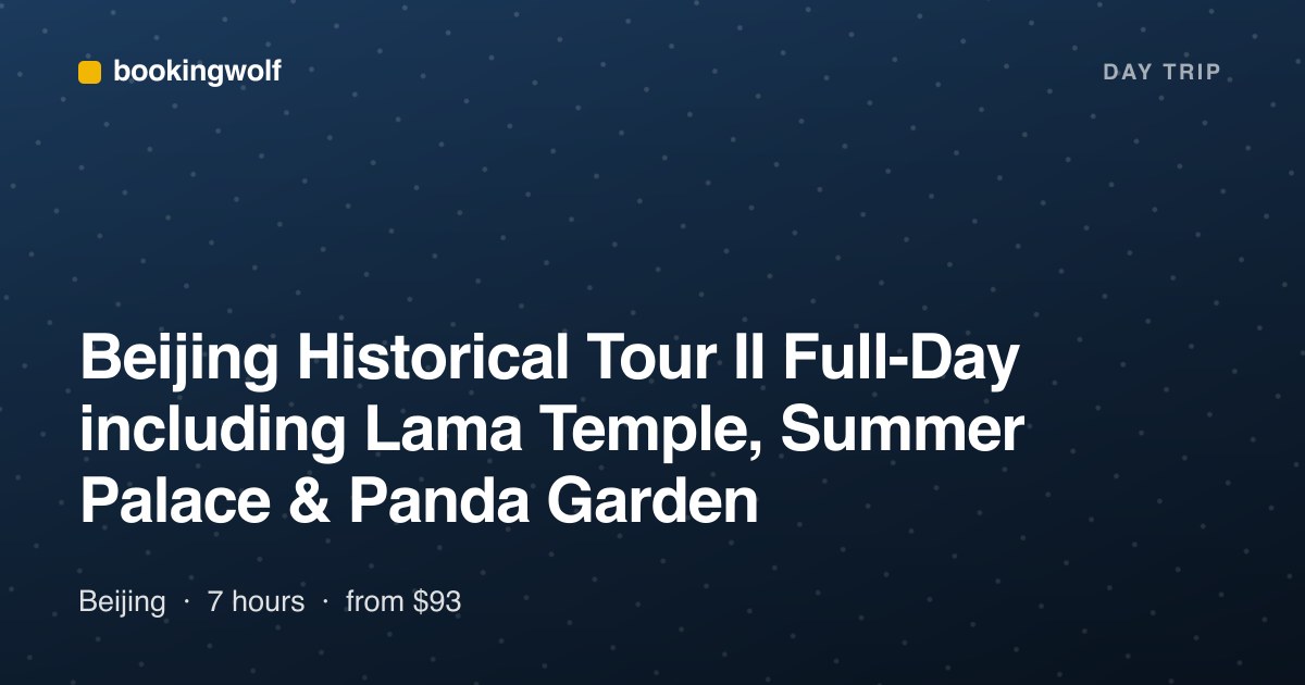Beijing Historical Tour II Full-Day including Lama Temple, Summer Palace & Panda Garden