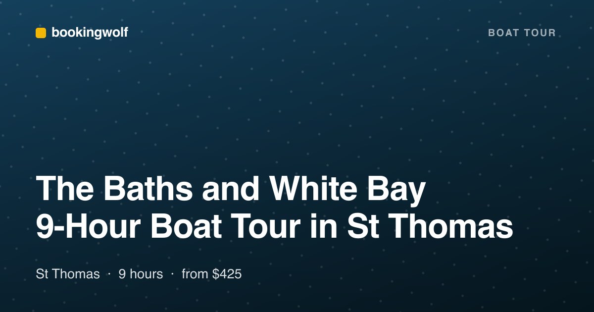 The Baths and White Bay 9-Hour Boat Tour in St Thomas