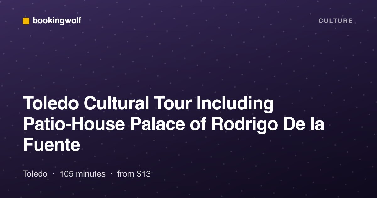 Toledo Cultural Tour Including Patio-House Palace of Rodrigo De la Fuente