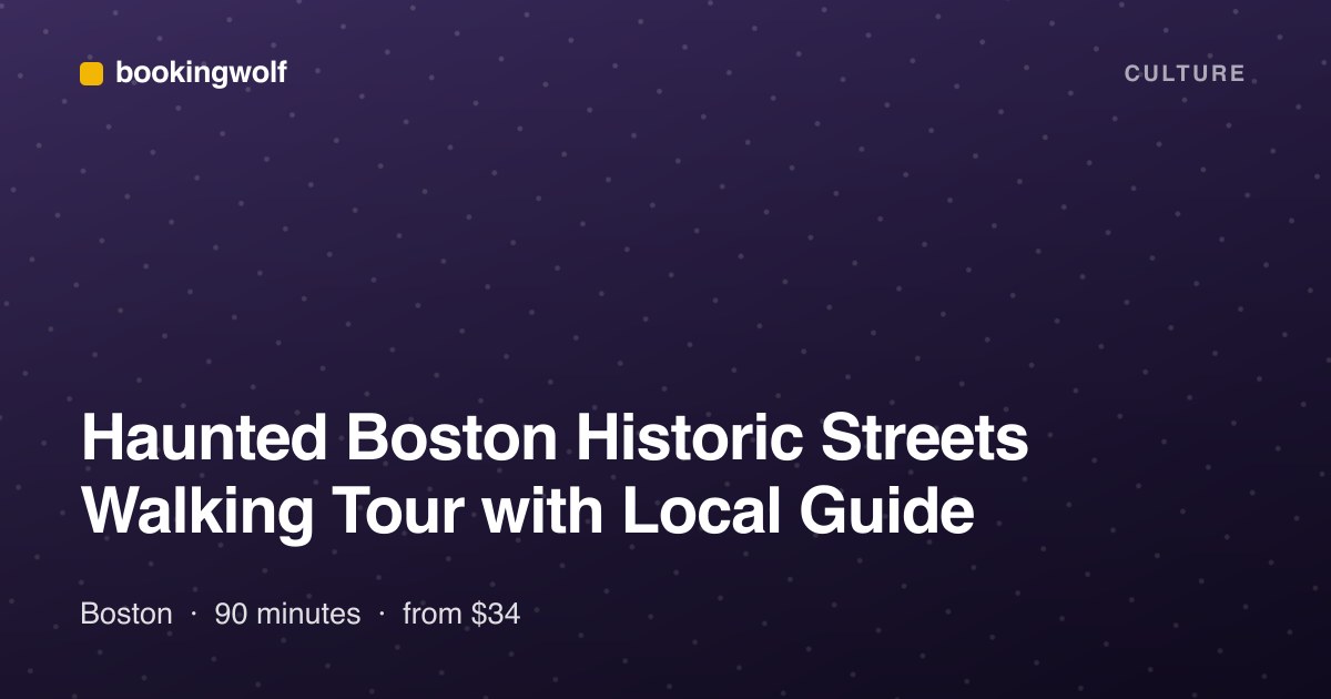 Haunted Boston Historic Streets Walking Tour with Local Guide