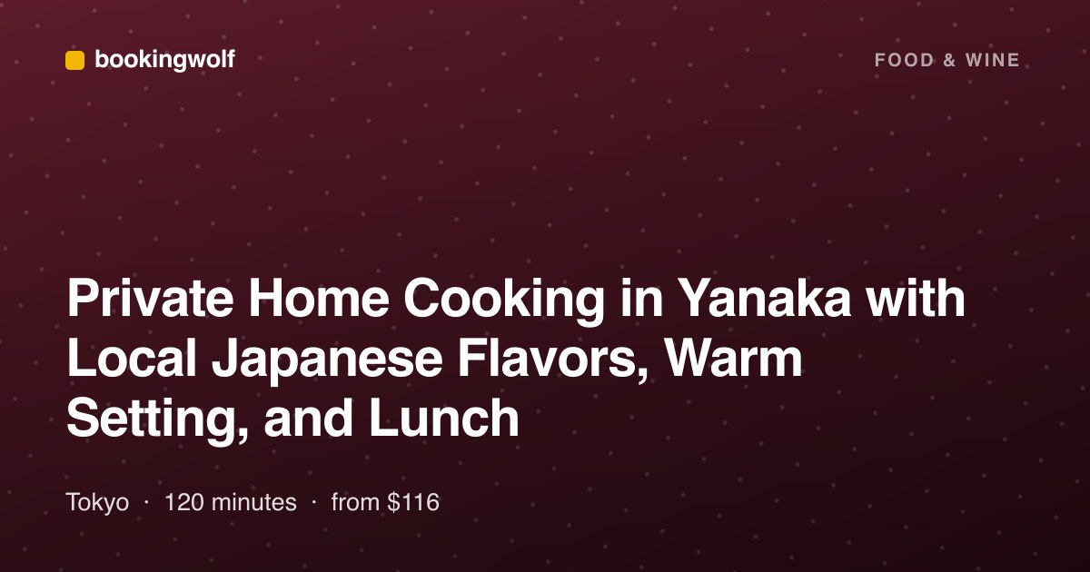 Private Home Cooking in Yanaka with Local Japanese Flavors, Warm Setting, and Lunch