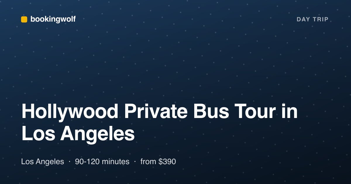 Hollywood Private Bus Tour in Los Angeles