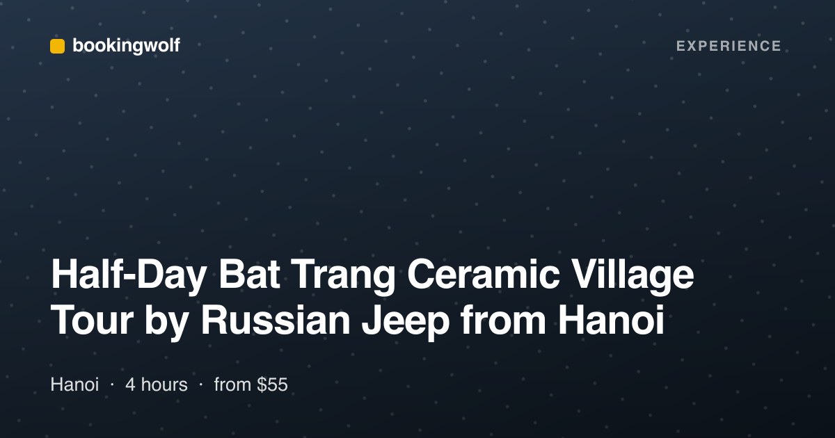 Half-Day Bat Trang Ceramic Village Tour by Russian Jeep from Hanoi