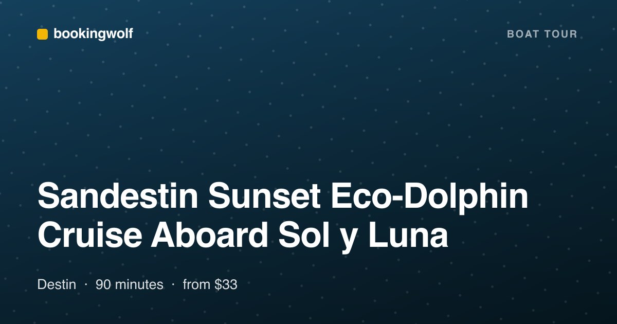 Sandestin Sunset Eco-Dolphin Cruise Aboard Sol y Luna