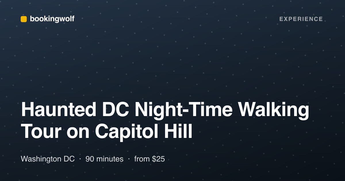Haunted DC Night-Time Walking Tour on Capitol Hill