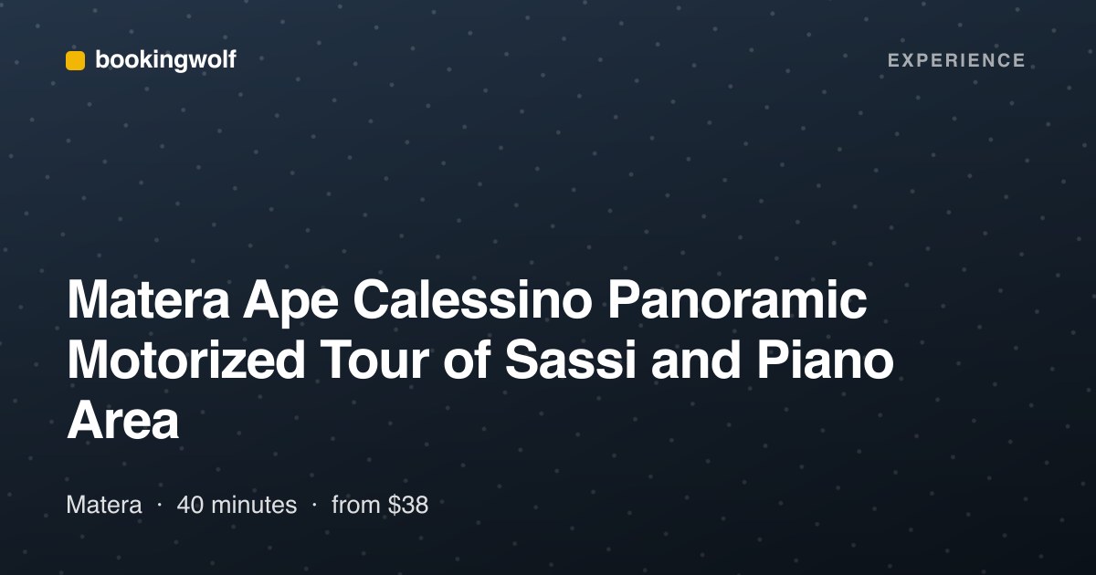 Matera Ape Calessino Panoramic Motorized Tour of Sassi and Piano Area