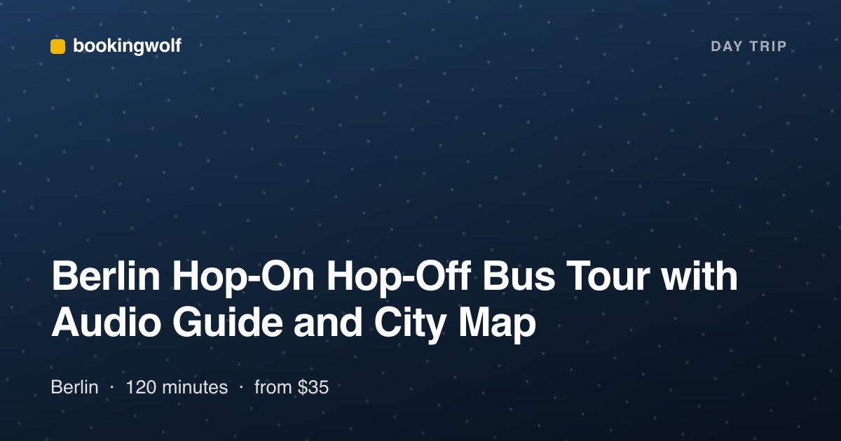 Berlin Hop-On Hop-Off Bus Tour with Audio Guide and City Map