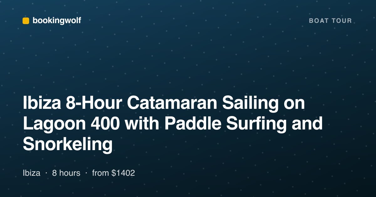 Ibiza 8-Hour Catamaran Sailing on Lagoon 400 with Paddle Surfing and Snorkeling