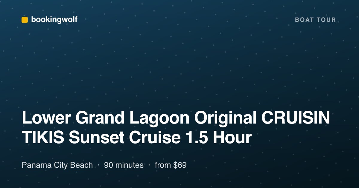 Lower Grand Lagoon Original CRUISIN TIKIS Sunset Cruise 1.5 Hour