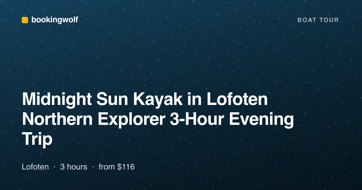 Midnight Sun Kayak in Lofoten Northern Explorer 3-Hour Evening Trip