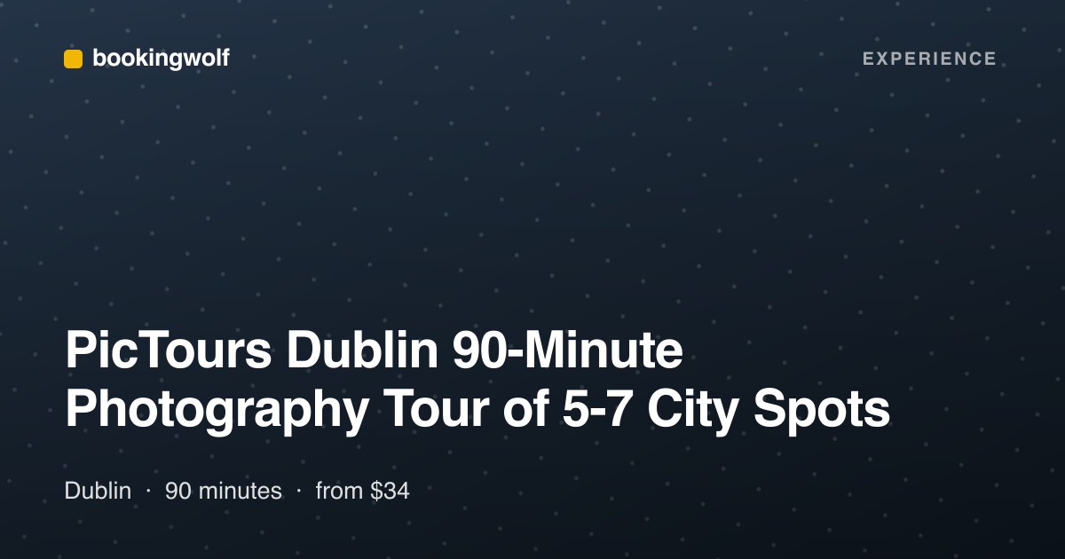 PicTours Dublin 90-Minute Photography Tour of 5-7 City Spots