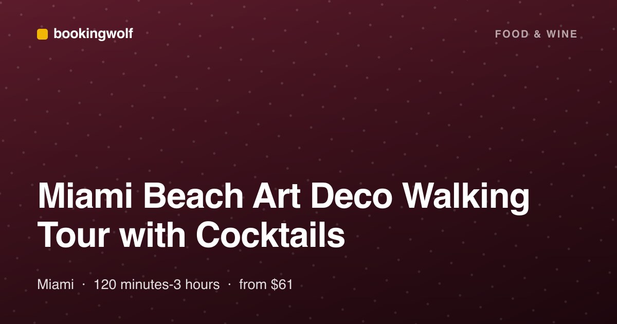 Miami Beach Art Deco Walking Tour with Cocktails