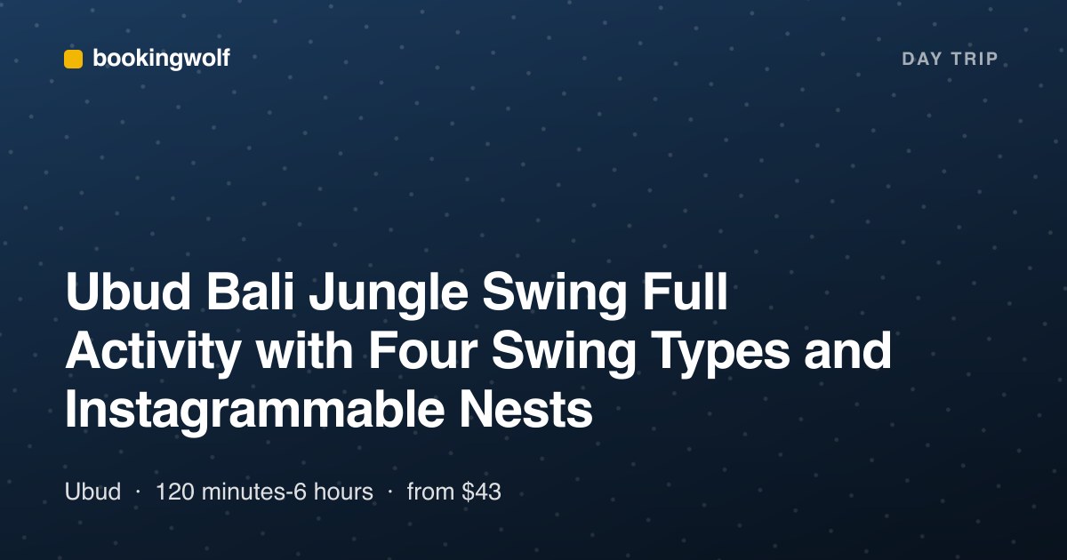 Ubud Bali Jungle Swing Full Activity with Four Swing Types and Instagrammable Nests
