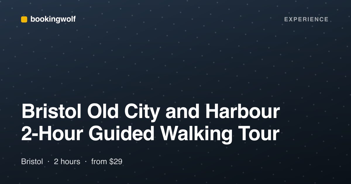 Bristol Old City and Harbour 2-Hour Guided Walking Tour
