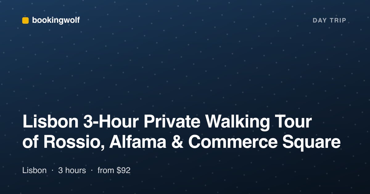 Lisbon 3-Hour Private Walking Tour of Rossio, Alfama & Commerce Square