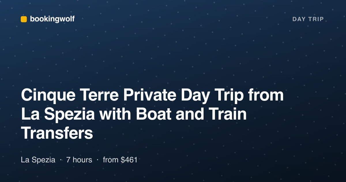 Cinque Terre Private Day Trip from La Spezia with Boat and Train Transfers