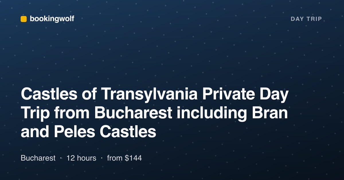 Castles of Transylvania Private Day Trip from Bucharest including Bran and Peles Castles