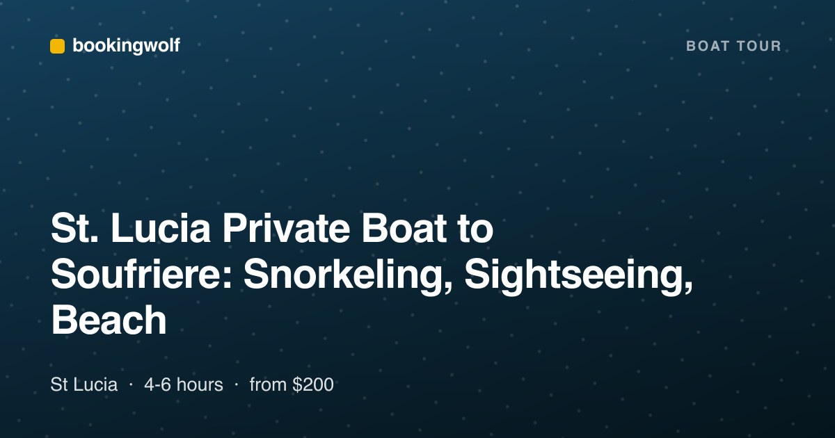 St. Lucia Private Boat to Soufriere: Snorkeling, Sightseeing, Beach