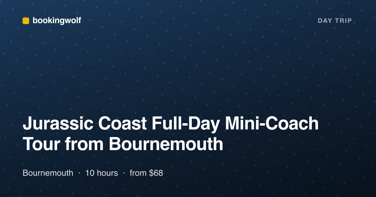 Jurassic Coast Full-Day Mini-Coach Tour from Bournemouth