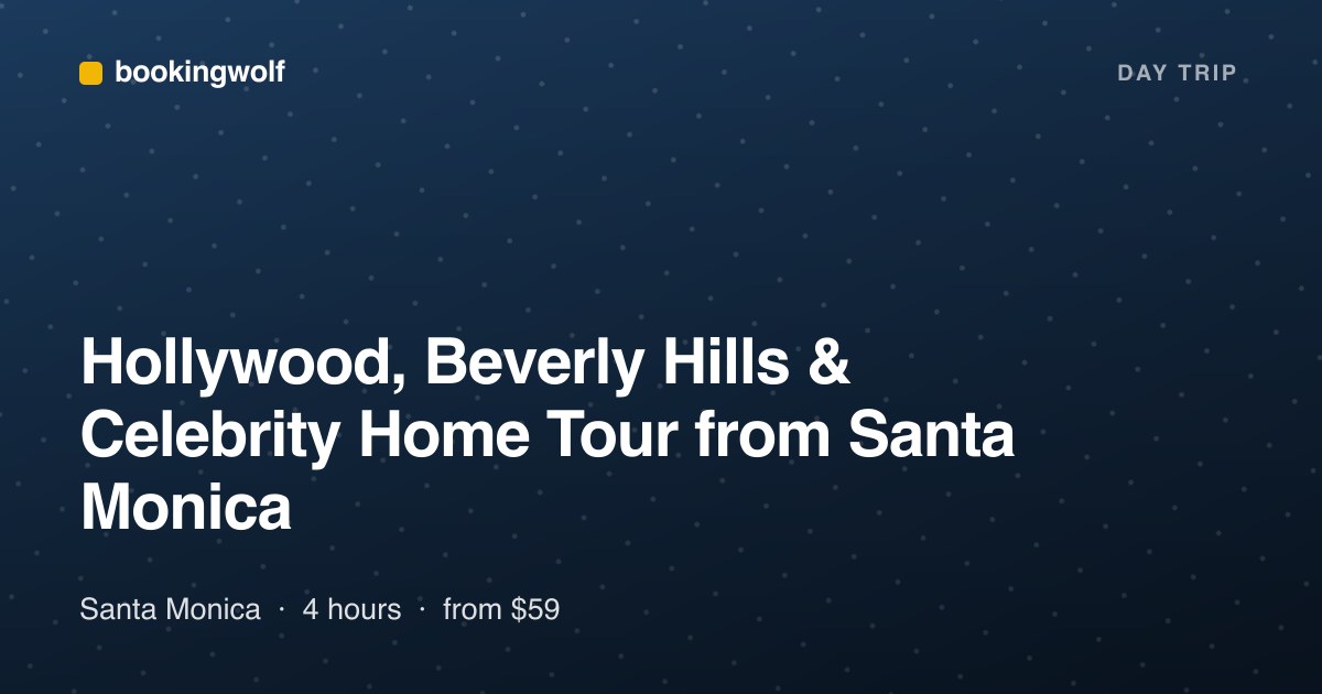 Hollywood, Beverly Hills & Celebrity Home Tour from Santa Monica