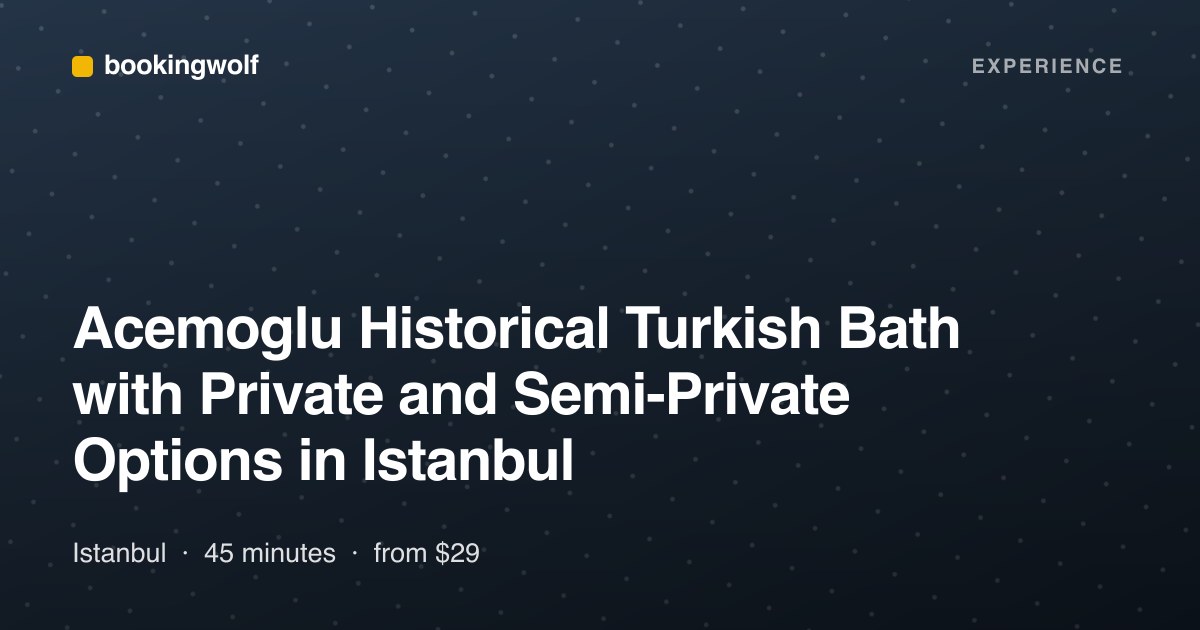 Acemoglu Historical Turkish Bath with Private and Semi-Private Options in Istanbul