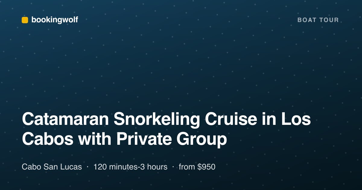 Catamaran Snorkeling Cruise in Los Cabos with Private Group