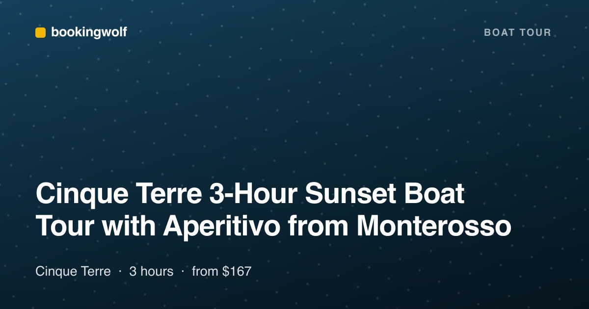 Cinque Terre 3-Hour Sunset Boat Tour with Aperitivo from Monterosso
