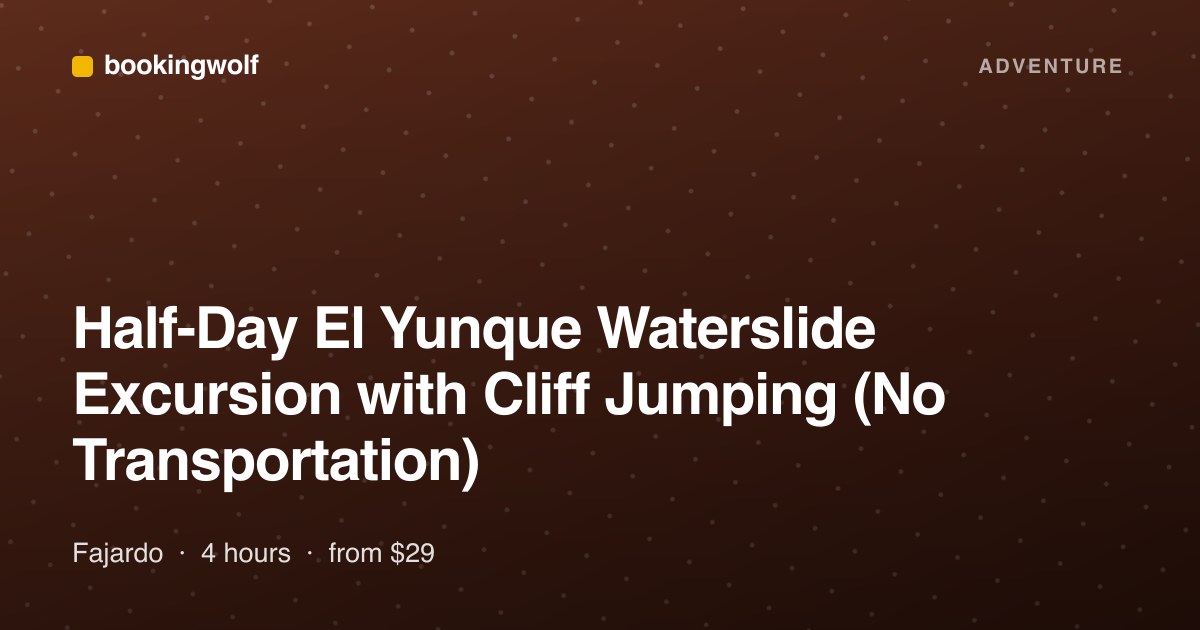 Half-Day El Yunque Waterslide Excursion with Cliff Jumping (No Transportation)
