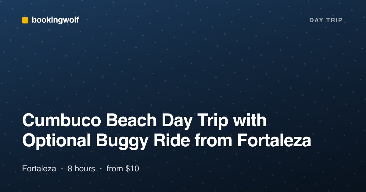 Cumbuco Beach Day Trip with Optional Buggy Ride from Fortaleza