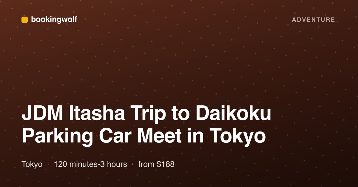 JDM Itasha Trip to Daikoku Parking Car Meet in Tokyo