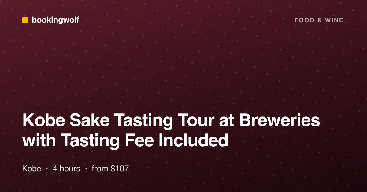 Kobe Sake Tasting Tour at Breweries with Tasting Fee Included