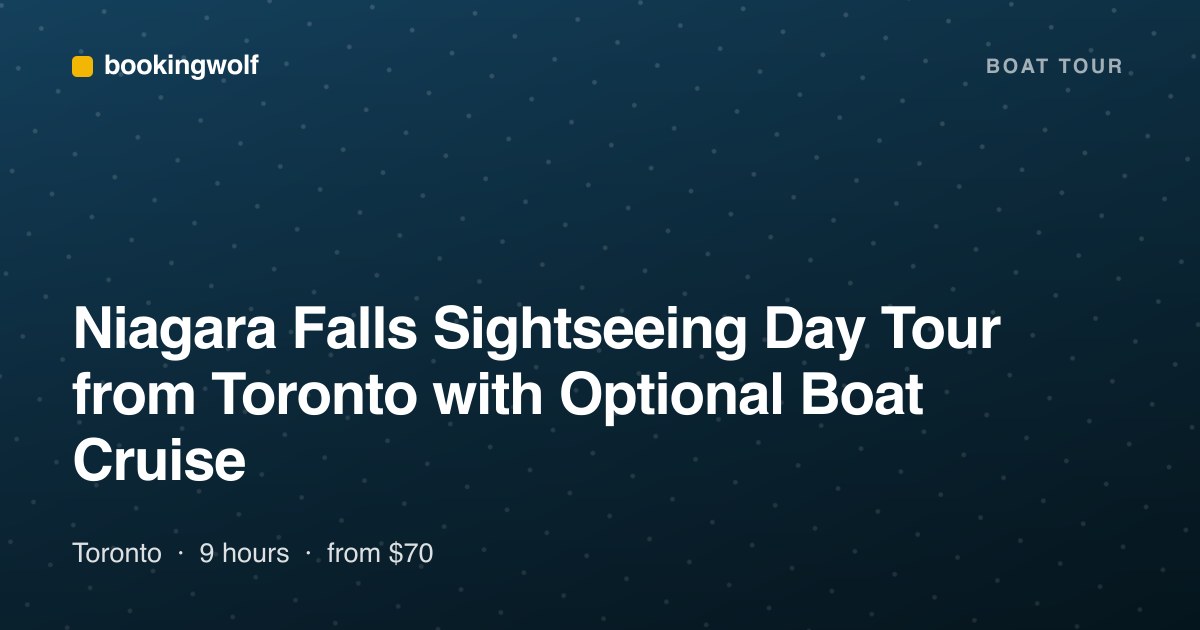 Niagara Falls Sightseeing Day Tour from Toronto with Optional Boat Cruise