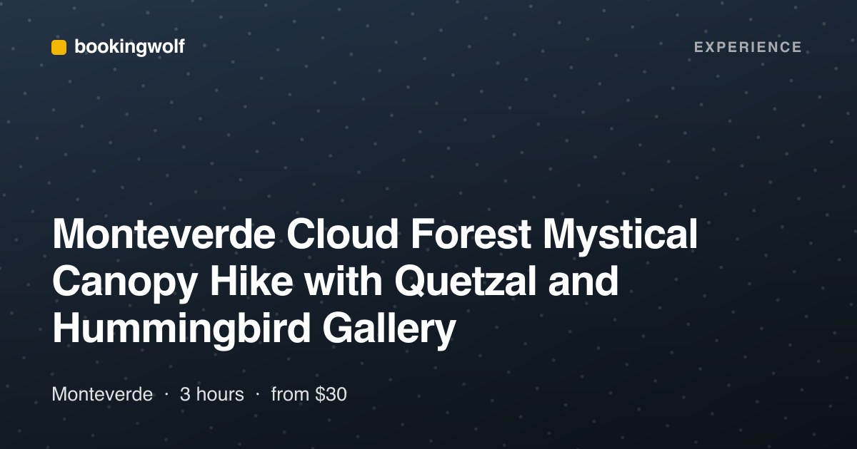 Monteverde Cloud Forest Mystical Canopy Hike with Quetzal and Hummingbird Gallery