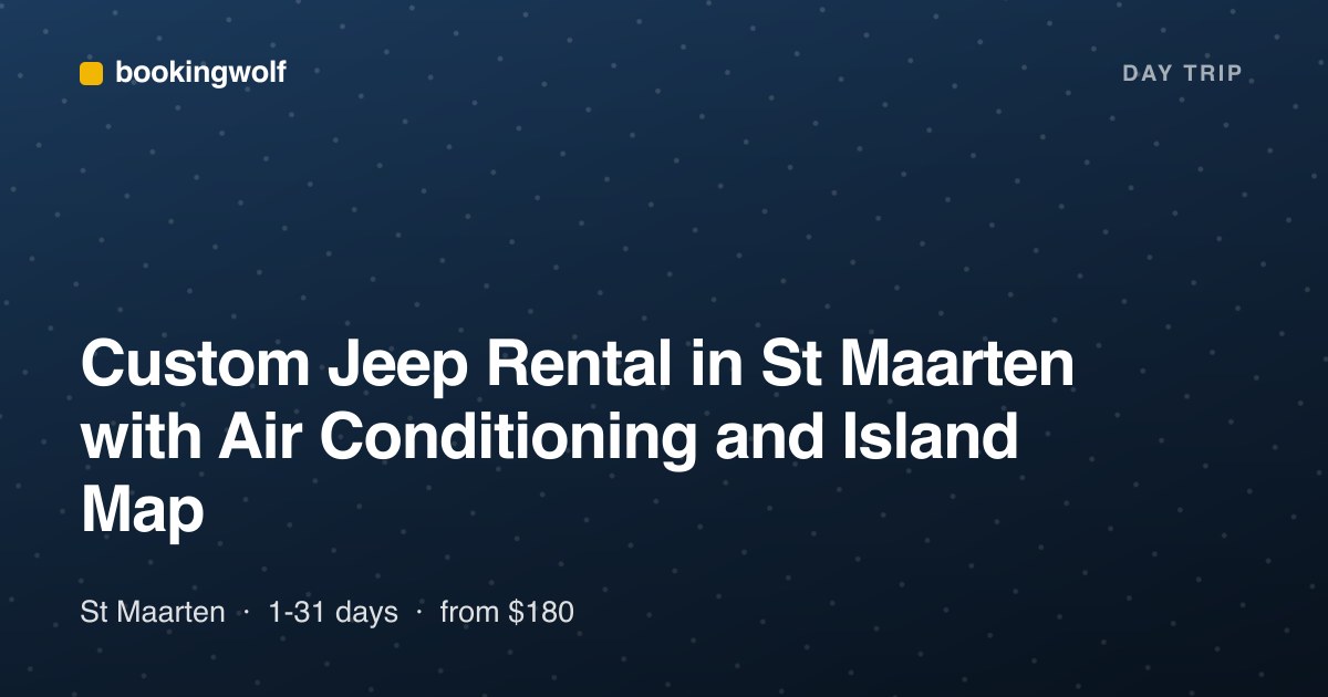 Custom Jeep Rental in St Maarten with Air Conditioning and Island Map