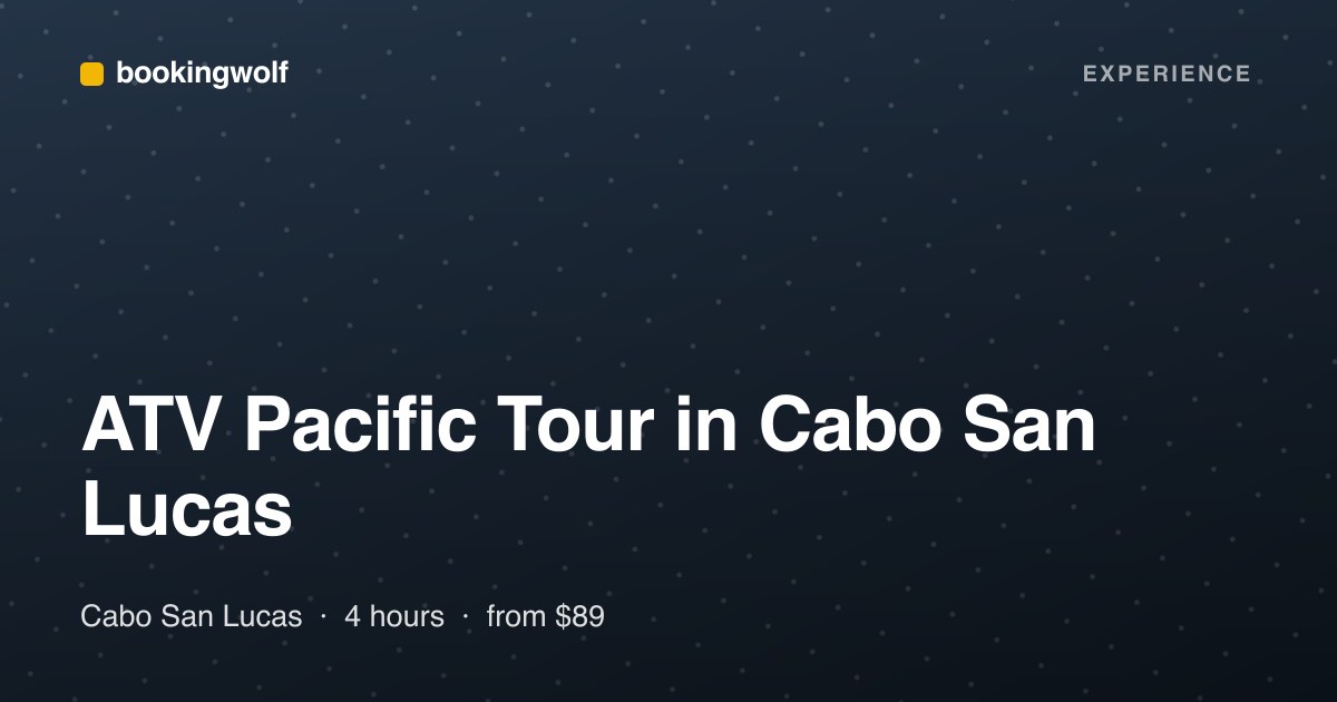 ATV Pacific Tour in Cabo San Lucas