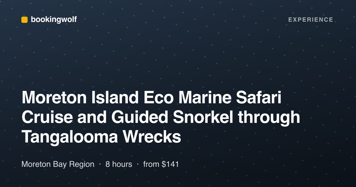 Moreton Island Eco Marine Safari Cruise and Guided Snorkel through Tangalooma Wrecks