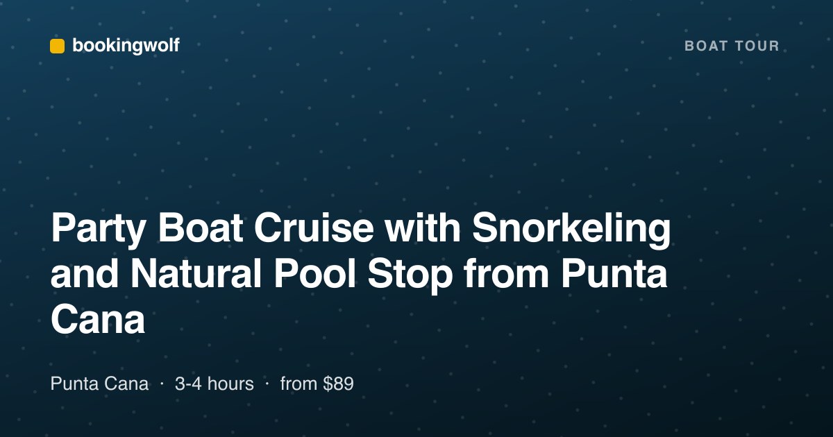 Party Boat Cruise with Snorkeling and Natural Pool Stop from Punta Cana