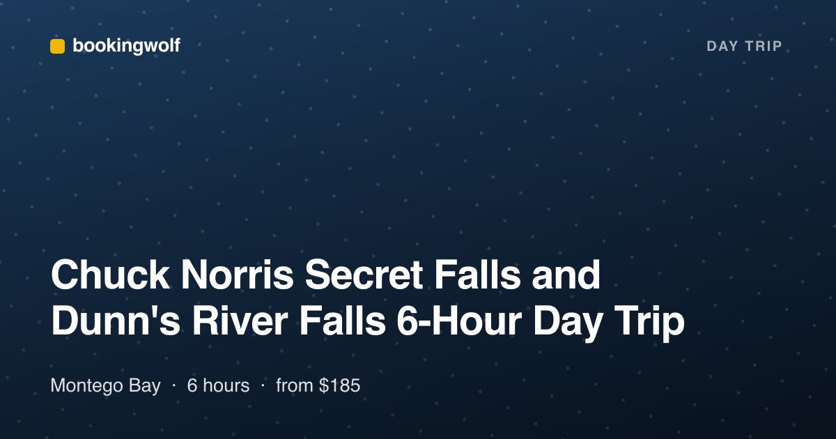 Chuck Norris Secret Falls and Dunn's River Falls 6-Hour Day Trip