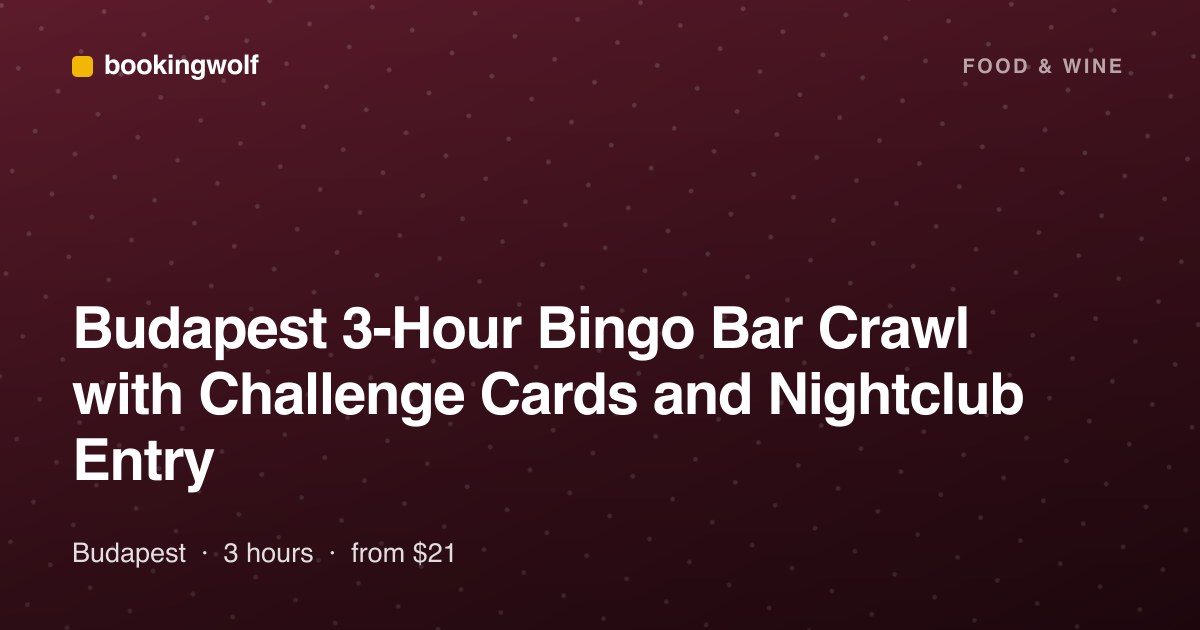 Budapest 3-Hour Bingo Bar Crawl with Challenge Cards and Nightclub Entry