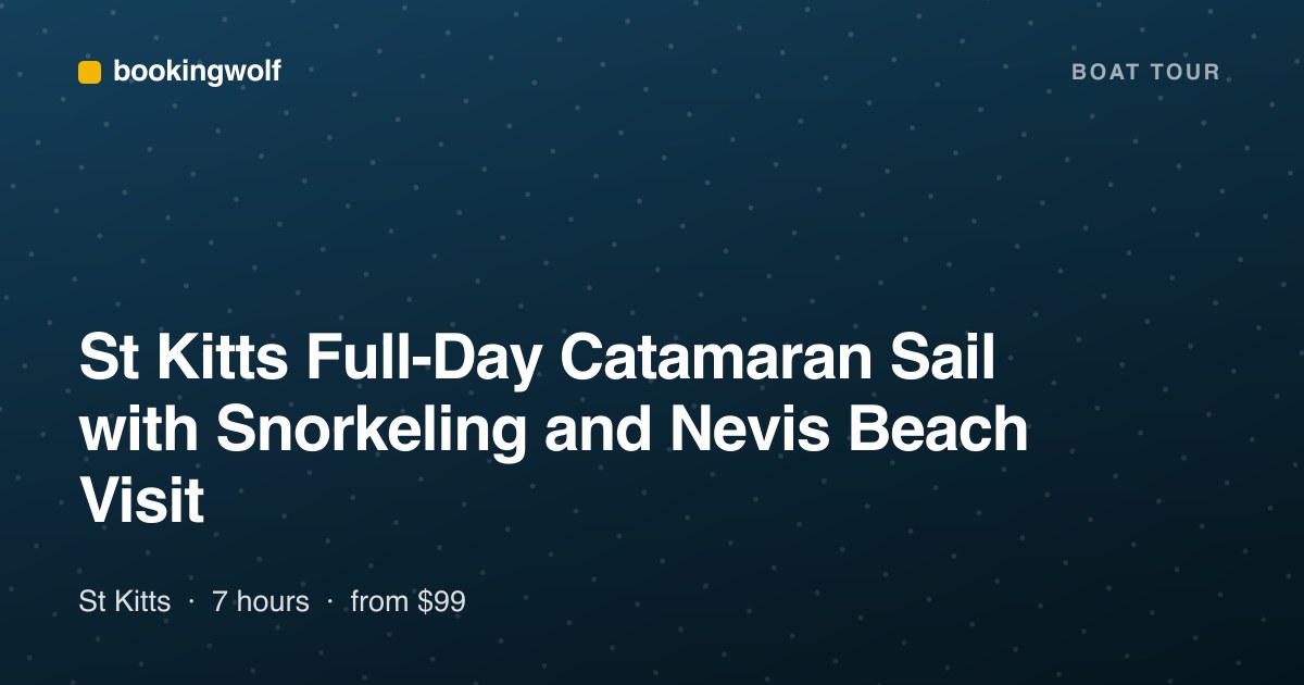 St Kitts Full-Day Catamaran Sail with Snorkeling and Nevis Beach Visit