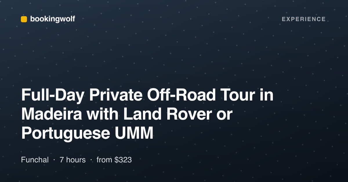 Full-Day Private Off-Road Tour in Madeira with Land Rover or Portuguese UMM