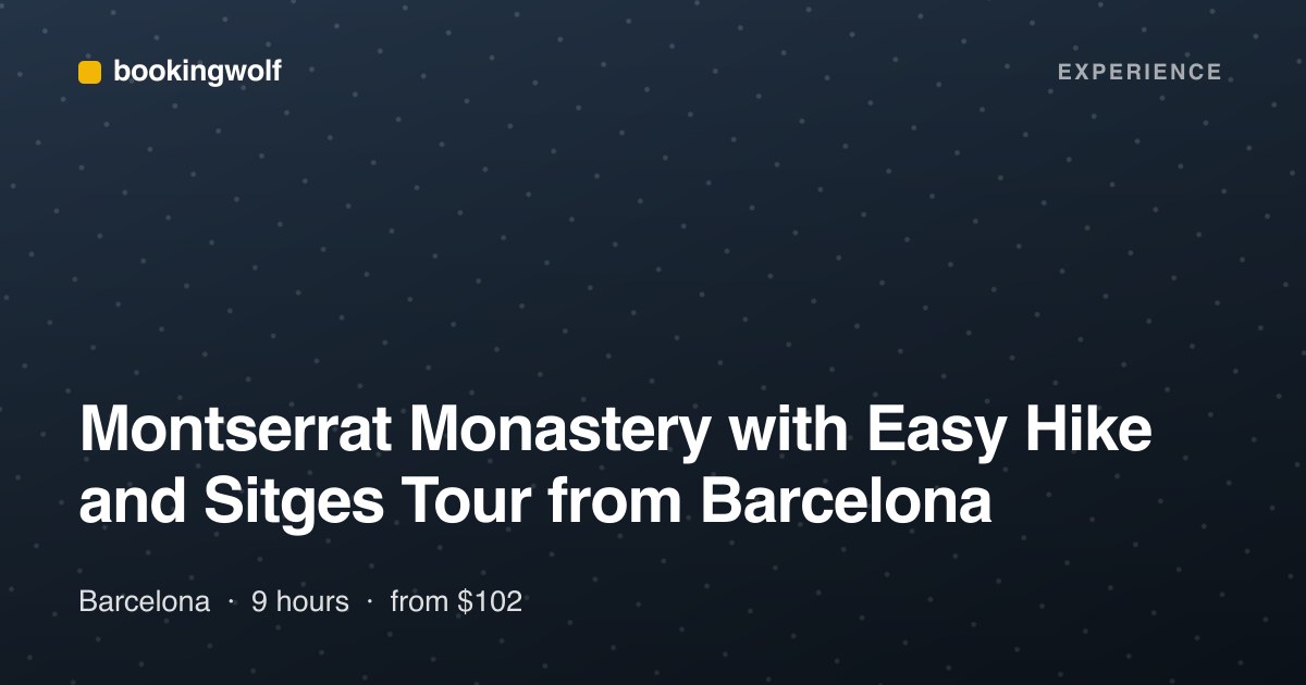 Montserrat Monastery with Easy Hike and Sitges Tour from Barcelona