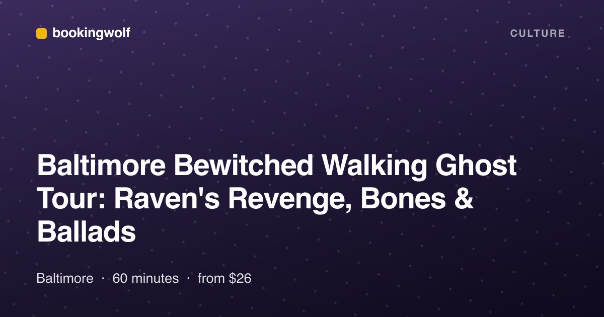 Baltimore Bewitched Walking Ghost Tour: Raven's Revenge, Bones & Ballads