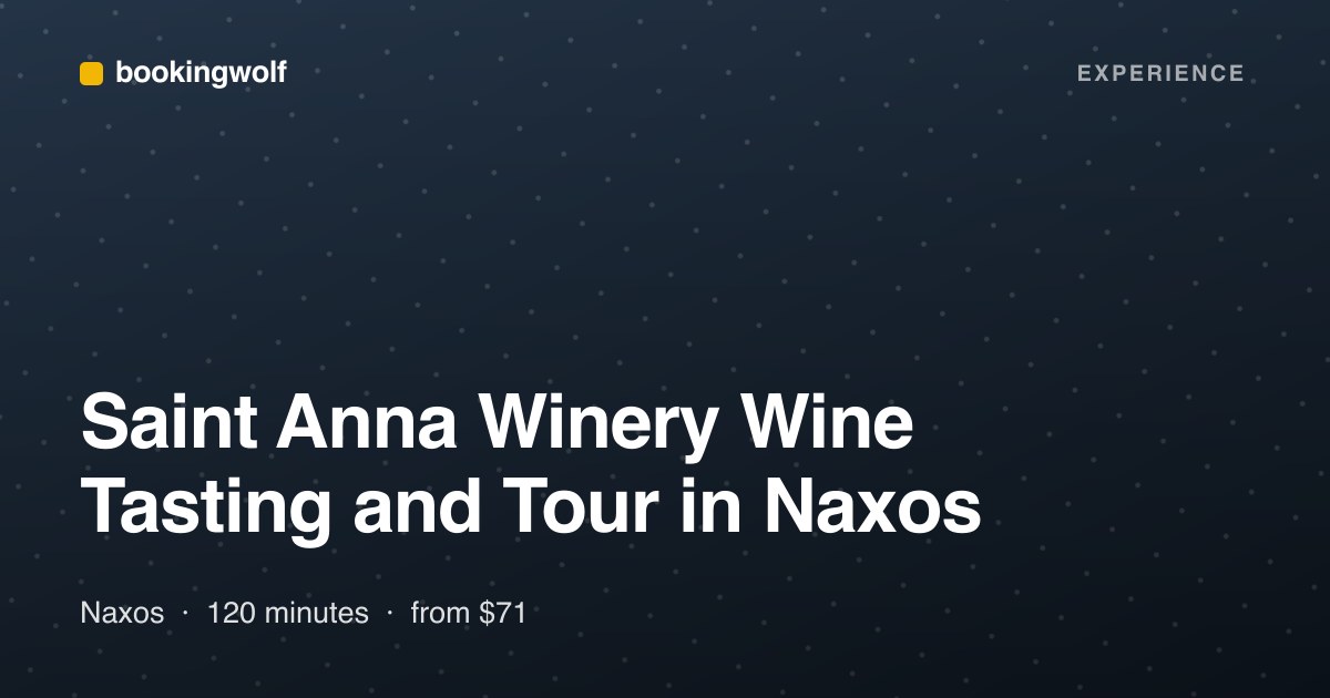 Saint Anna Winery Wine Tasting and Tour in Naxos