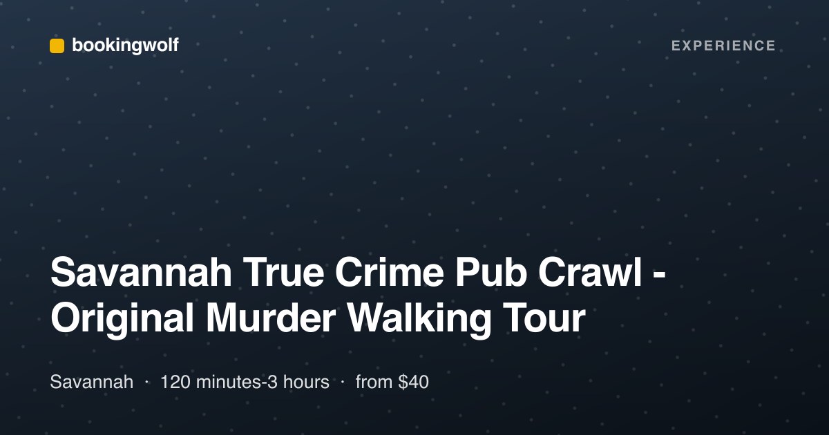 Savannah True Crime Pub Crawl - Original Murder Walking Tour