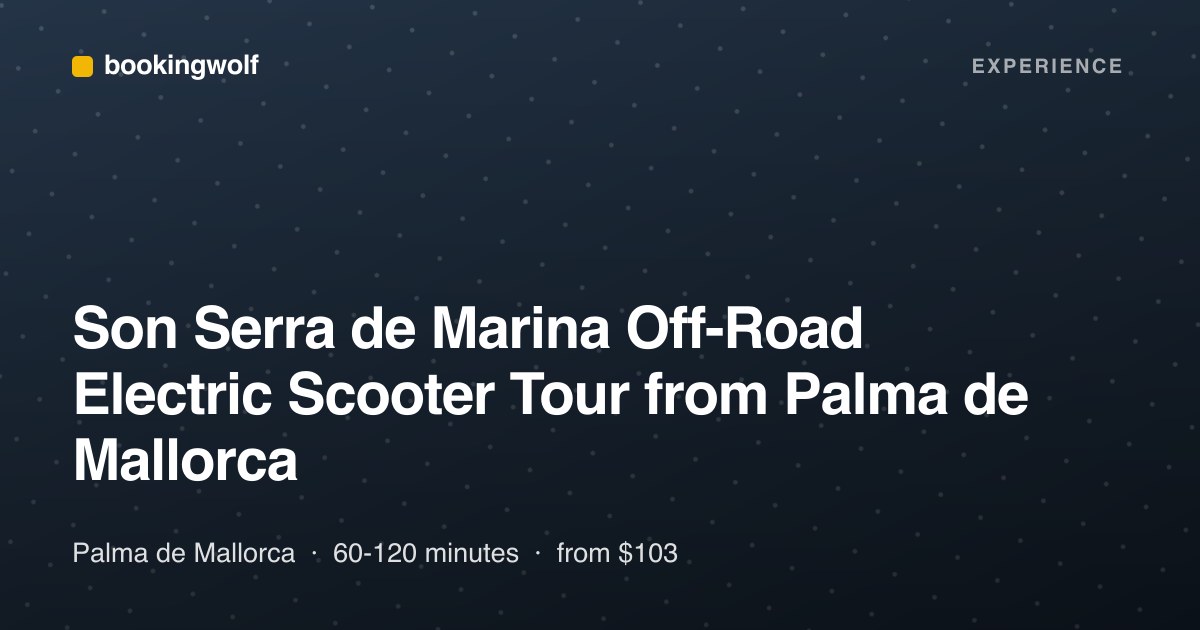Son Serra de Marina Off-Road Electric Scooter Tour from Palma de Mallorca