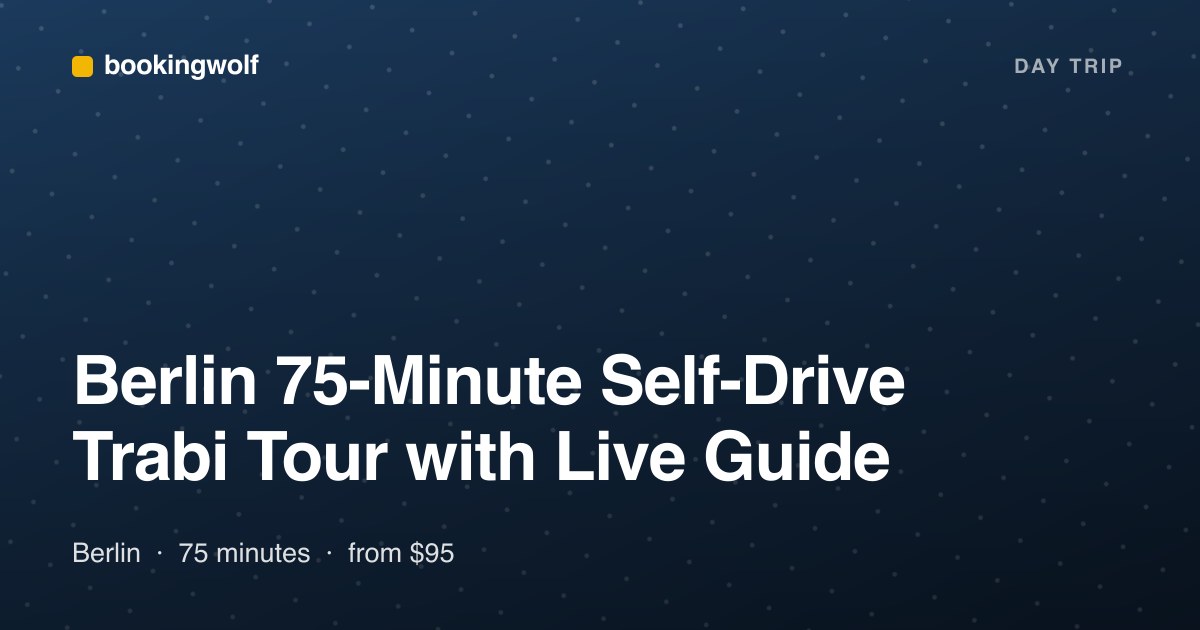 Berlin 75-Minute Self-Drive Trabi Tour with Live Guide