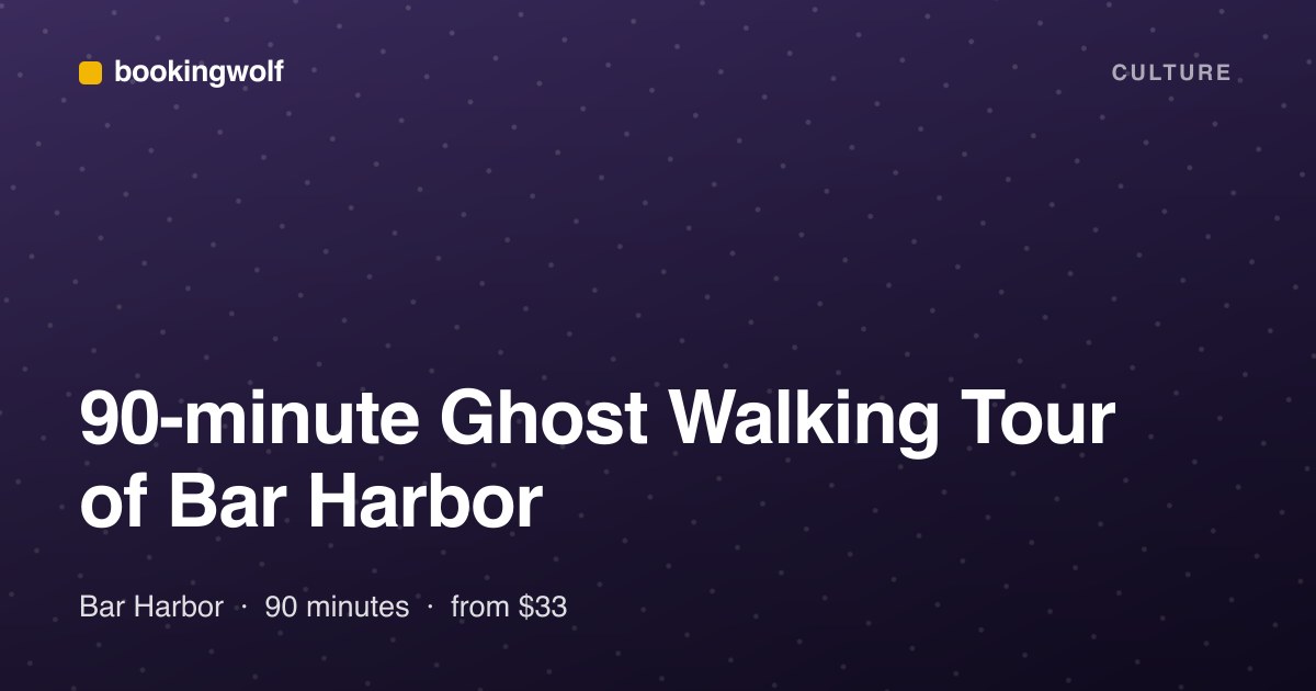 90-minute Ghost Walking Tour of Bar Harbor