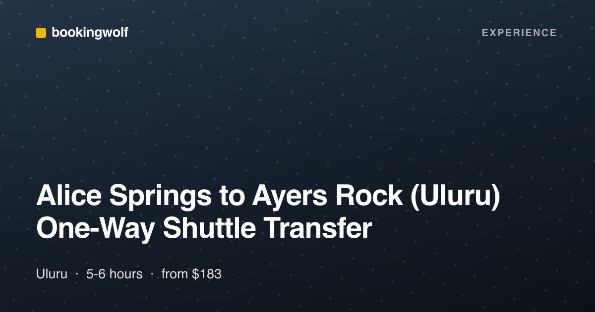 Alice Springs to Ayers Rock (Uluru) One-Way Shuttle Transfer
